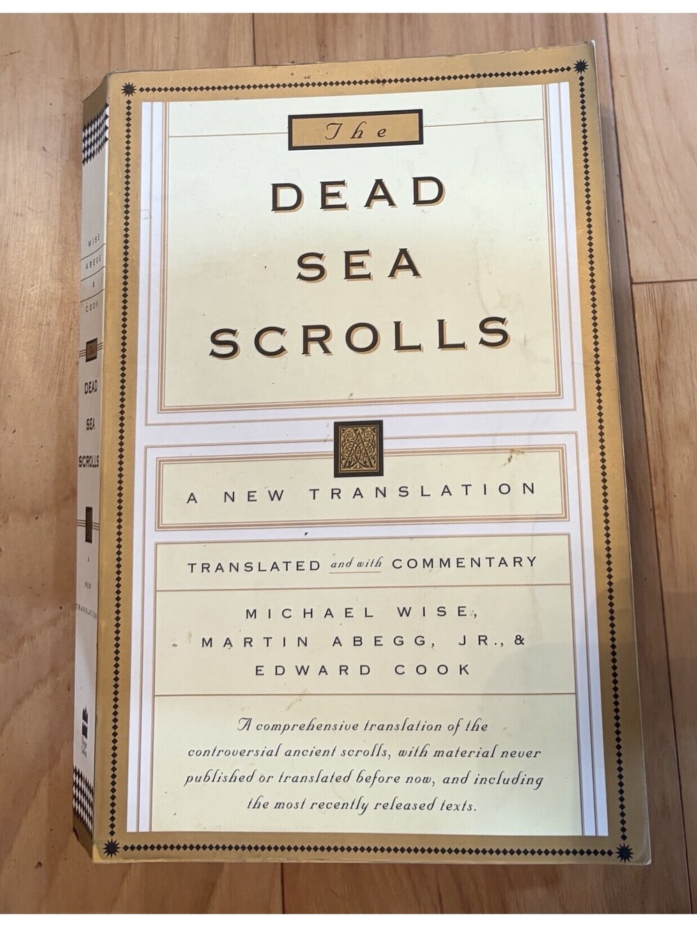 Dead Sea Scrolls A New Translation & Commentary By Wise, Abegg, & Cook Paperback